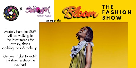 BLOOM: The Fashion Show tickets