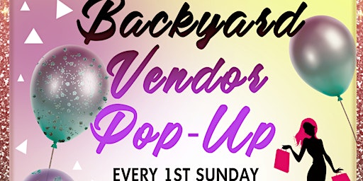 Back Yard Vendor  Pop-Up