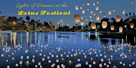 2022 Lights of Dreams Lantern Event at LA Lotus Festival boletos