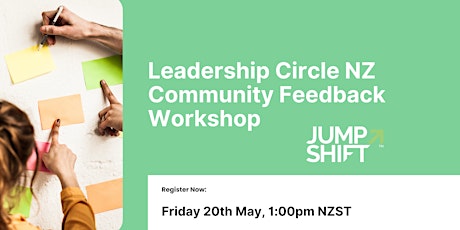 Leadership Circle NZ Community Feedback Workshop primary image