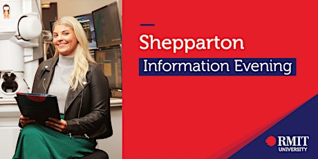 RMIT University Information Evening - Shepparton 2022 tickets