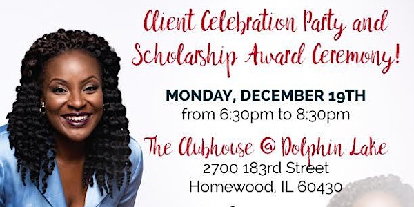 $1k Scholarship Award Ceremony/Client Appreciation Party