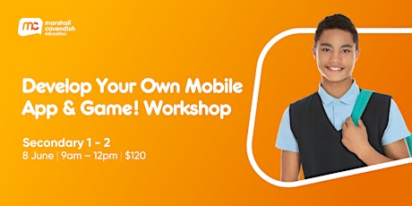 Develop Your Own Mobile App & Game! Workshop tickets