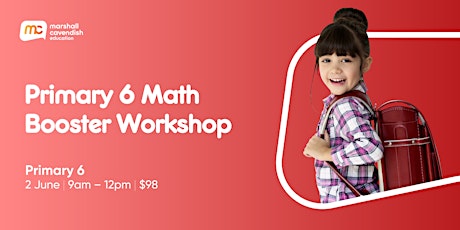 Primary 6 Math Booster Workshop
