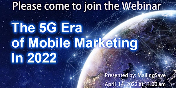 The 5G Era of Mobile Marketing In 2022