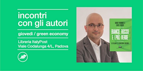 GIOVEDÌ DELLA GREEN ECONOMY | Incontro con Davide Girardi biglietti