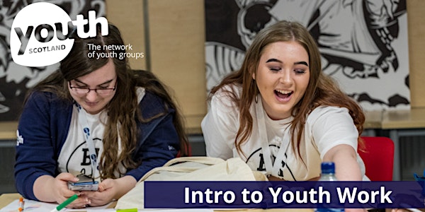 Intro to Youth Work for Young Leaders - 11 & 18 June 2022