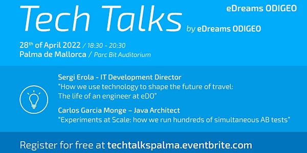 Tech Talks by eDreams ODIGEO @ Palma de Mallorca