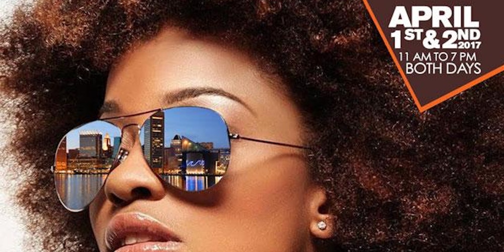 Baltimore Natural Hair Expo Baltimore Natural Hair Expo