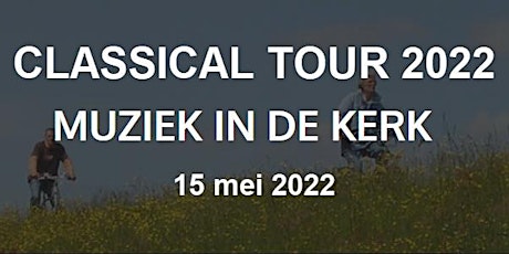 Primaire afbeelding van Classical Tour 2022