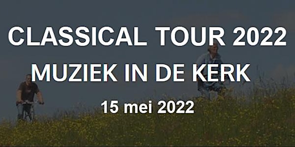 Classical Tour 2022