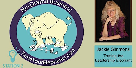 Taming the Leadership Elephant: Keys to Becoming Calm, Focused & Profitable