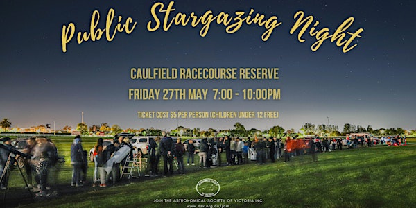 Public Stargazing Night - Caulfield Racecourse Res