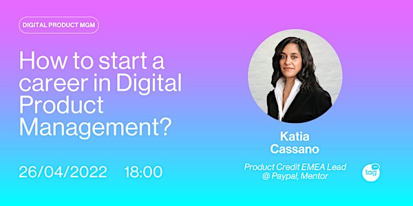 How to start a career in Digital Product Management?