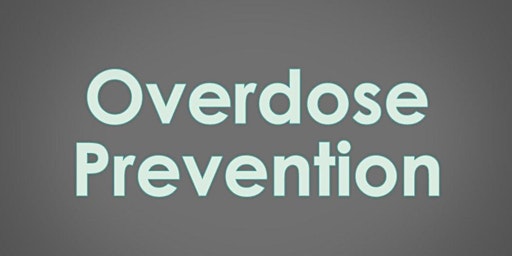 Harm Reduction and Overdose Prevention