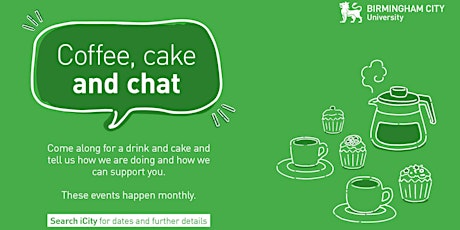 Coffee, Cake & Chat | BCU City Centre Campus tickets