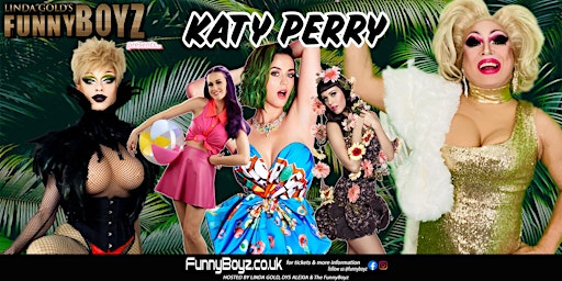 FunnyBoyz Blackpool presents... KATY PERRY with Drag Queens!