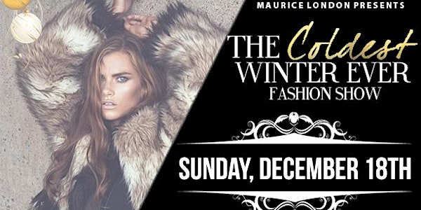The Coldest Winter Ever Fashion Show