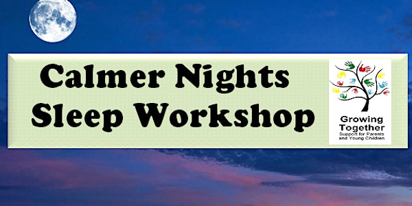 Calmer Nights Sleep Workshop @ Hungerford Children's Centre