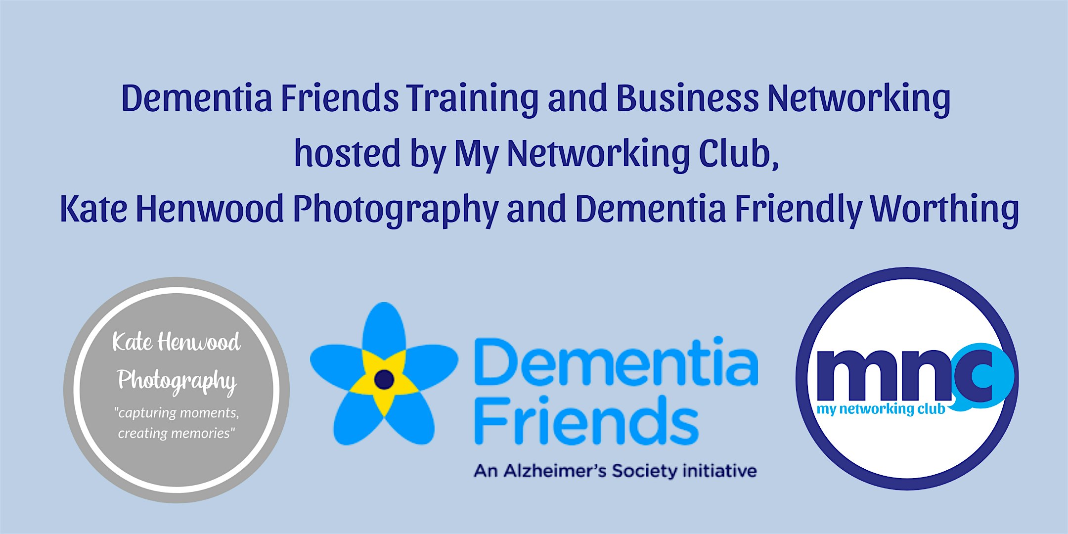 Business Networking and Dementia Friends Training – Worthing and Arun