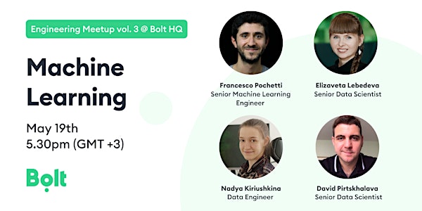 Bolt Engineering Meetup vol. 3 - Machine Learning