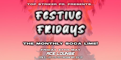 #Festive Fridays - The Monthly Soca Lime tickets