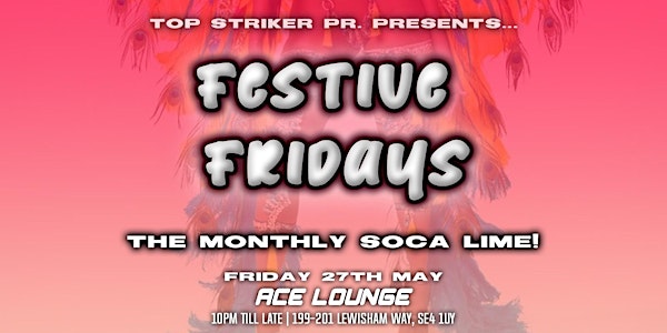 #Festive Fridays - The Monthly Soca Lime