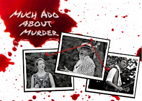 Outdoor Theatre - Much Ado About Murder