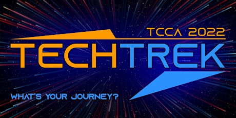TCCA 2022: TECHTREK tickets
