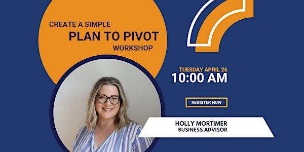 How To Create A Simple Plan For Your Pivot