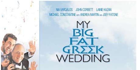 Mason 50th FilmFest: My Big Fat Greek Wedding (2002) tickets