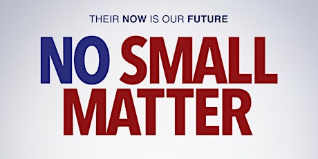 No Small Matter- Documentary Film Screening primary image