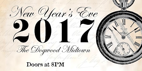 New Year's Eve 2017 at The Dogwood Midtown primary image