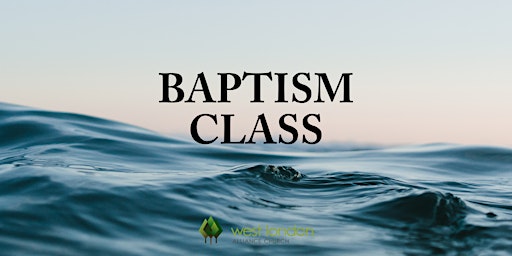 Primaire afbeelding van Baptism Class