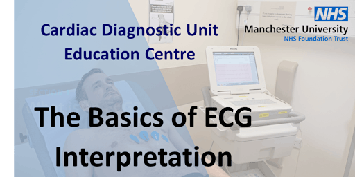 The Basics of ECG Interpretation