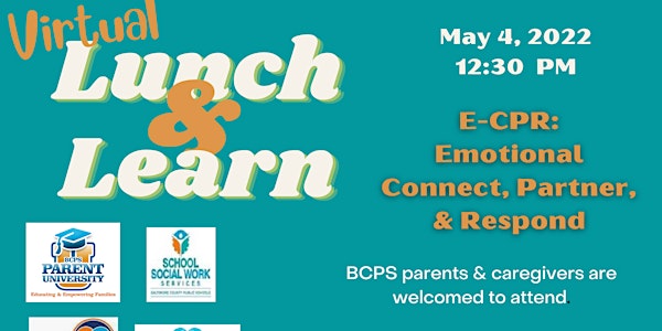Lunch & Learn - E-CPR: Emotional Connect, Partner, & Respond