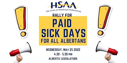 HSAA Rally: Paid Sick Days for all Albertans