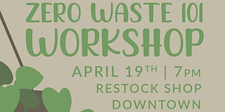 Zero Waste 101 Workshop primary image