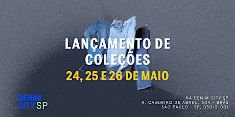 Semana de Lançamentos - Denim City São Paulo ingressos