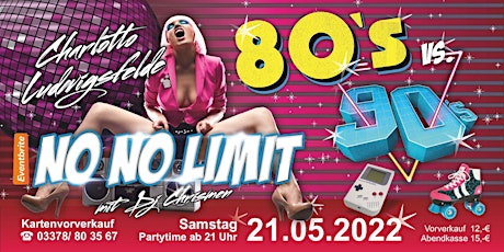 NO NO LIMIT - 80'iger vs. 90'iger & 00'er tickets