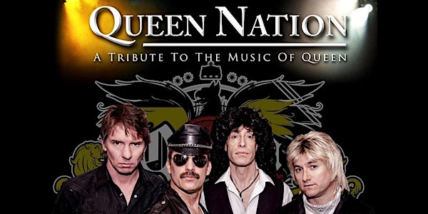 Queen Nation - A Tribute to the Music of Queen | LAST TICKETS - BUY NOW!