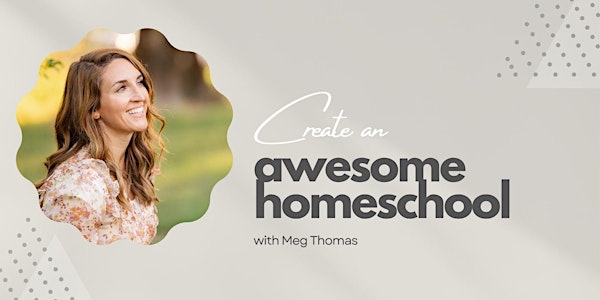 Create an Awesome Homeschool