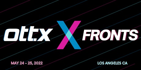 2022 OTT.X X-FRONTS tickets