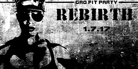 GRo FIT PARTY "Rebirth" primary image
