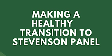 Imagen principal de Making a Healthy Transition to Stevenson High School 2022 Panel