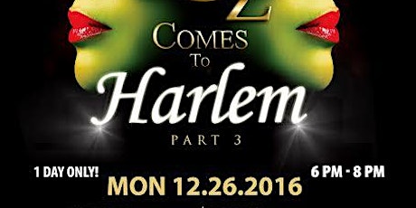 Oz comes to Harlem, The Trilogy Pt 3 primary image