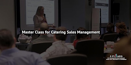 Master Class for Catering Sales Management primary image