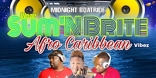 Hauptbild für "WEAR SUM'N BRITE" AFRO-CARIBBEAN MIDNIGHT BOAT