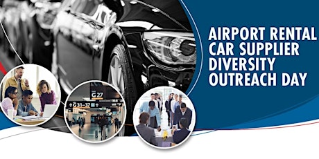 NAA Airport Rental Car Supplier Diversity Outreach Day primary image