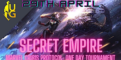 Secret Empire: Marvel Crisis Protocol One Day Tournament tickets